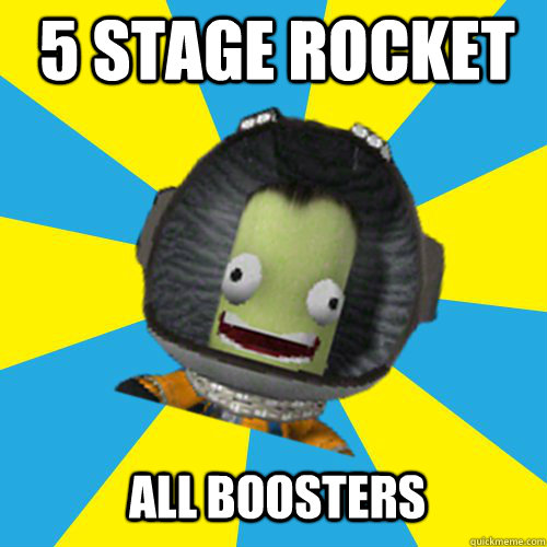 5 stage rocket All boosters  Jebediah Kerman - Thrill Master