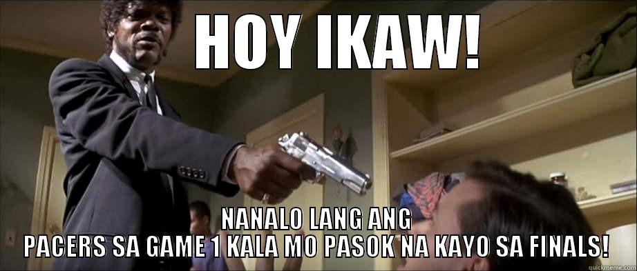     HOY IKAW! NANALO LANG ANG PACERS SA GAME 1 KALA MO PASOK NA KAYO SA FINALS! Misc