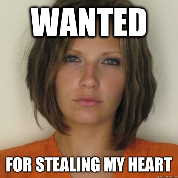 WANTED For stealing my heart  Attractive Convict