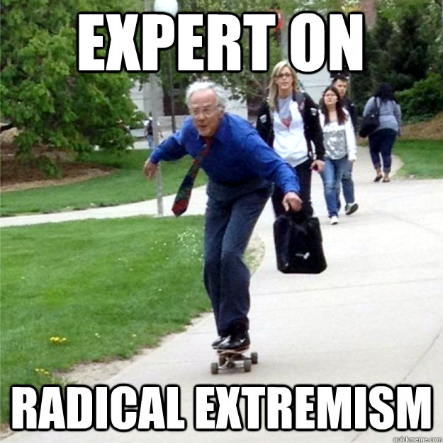 expert on radical extremism  Skating Prof