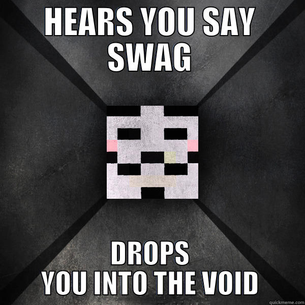 Ryuga Meme - HEARS YOU SAY SWAG DROPS YOU INTO THE VOID Misc