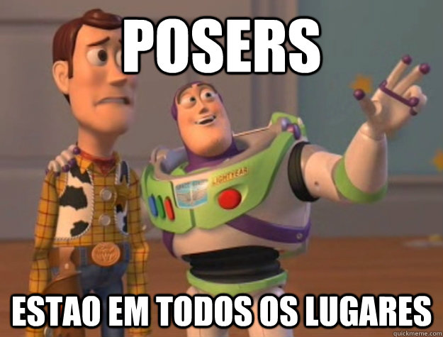 Posers Estao em todos os lugares  Buzz Lightyear