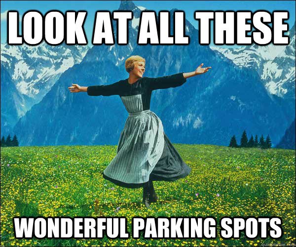 look at all these  wonderful parking spots  Sound of Music