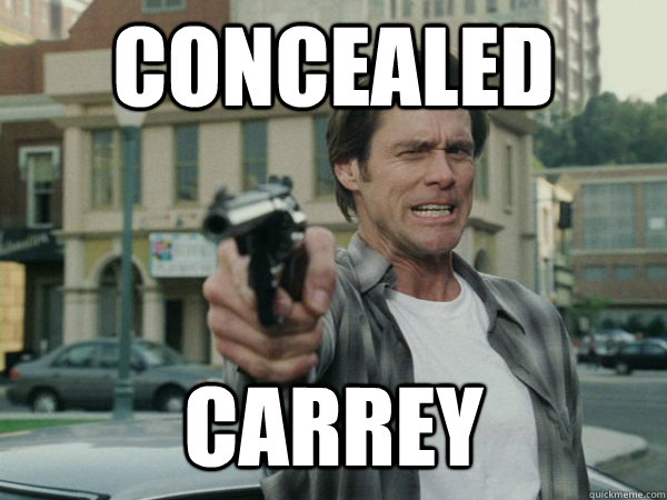 Concealed carrey  Jim Carrey Hates Guns