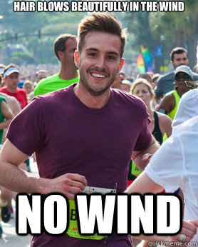 Hair Blows beautifully in the wind No wind  Ridiculously photogenic guy