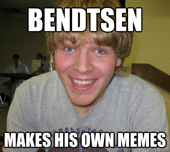 bendtsen makes his own memes  
