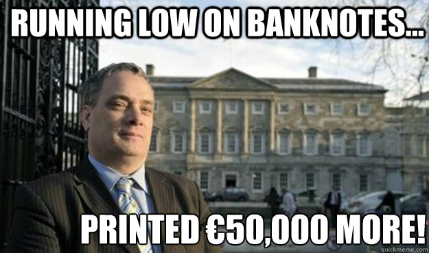 Running low on banknotes... Printed €50,000 more!  