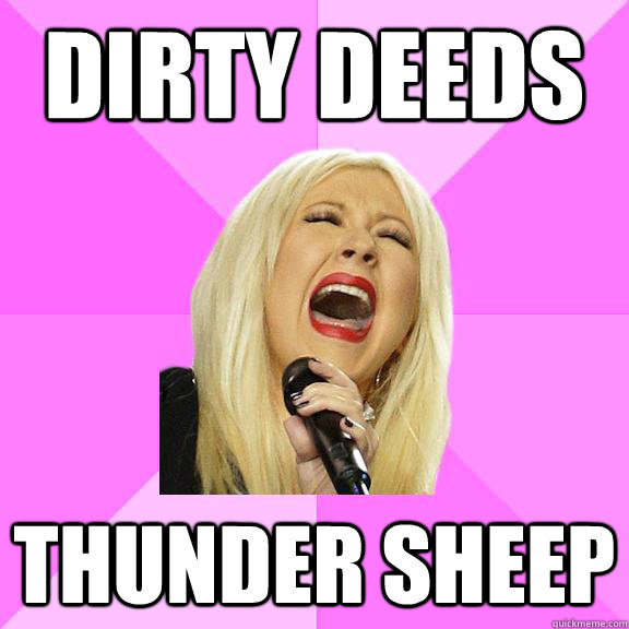 Dirty Deeds Thunder Sheep  Wrong Lyrics Christina