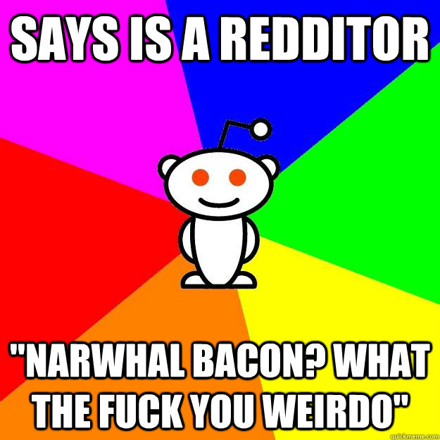 Says is a redditor 