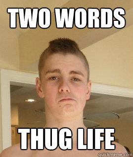 Two Words Thug Life  The Real Slim Shady