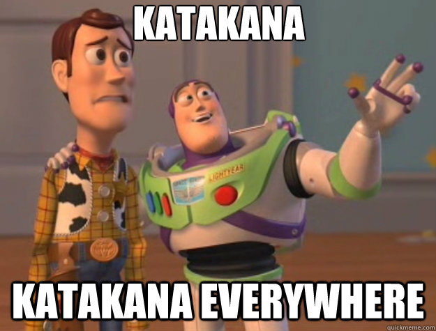 Katakana Katakana everywhere - Katakana Katakana everywhere  Toy Story
