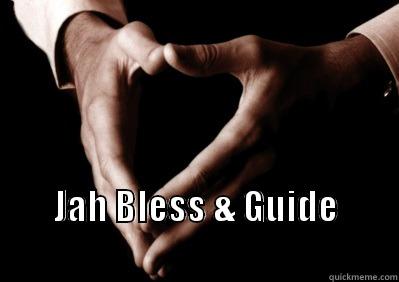  JAH BLESS & GUIDE                                            Misc