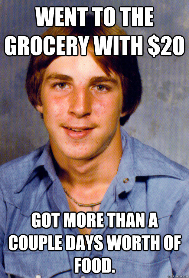 Went to the grocery with $20 Got more than a couple days worth of food.  Old Economy Steven