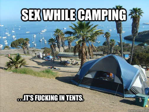 Sex While Camping It S Fucking In Tents Sex While Camping