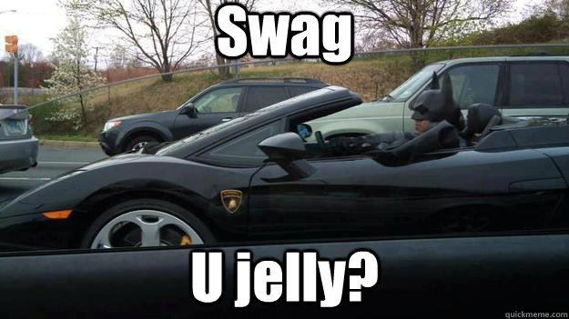 Swag U jelly? - Swag U jelly?  Swag Batman