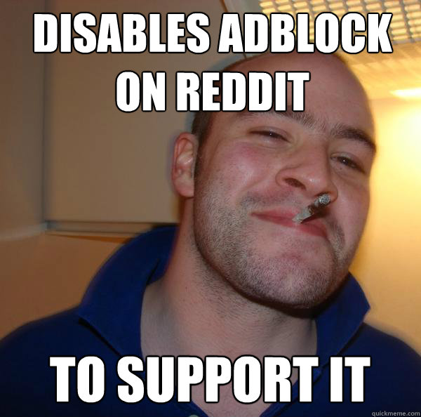 disables adblock on reddit to support it - disables adblock on reddit to support it  Misc