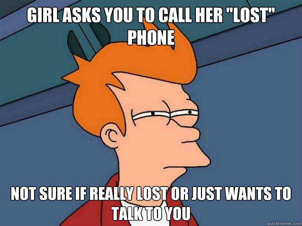 girl asks you to call her 