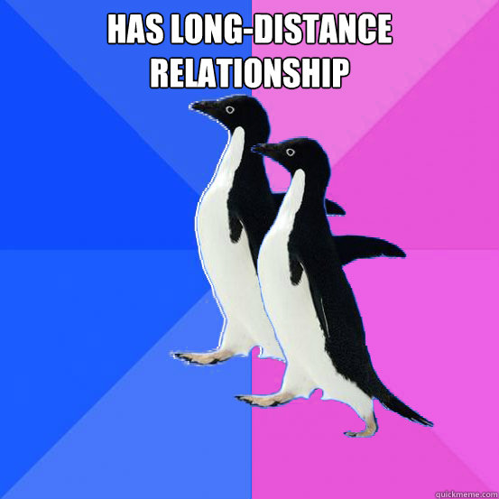 Has long-distance relationship  - Has long-distance relationship   Socially Awkward Couple