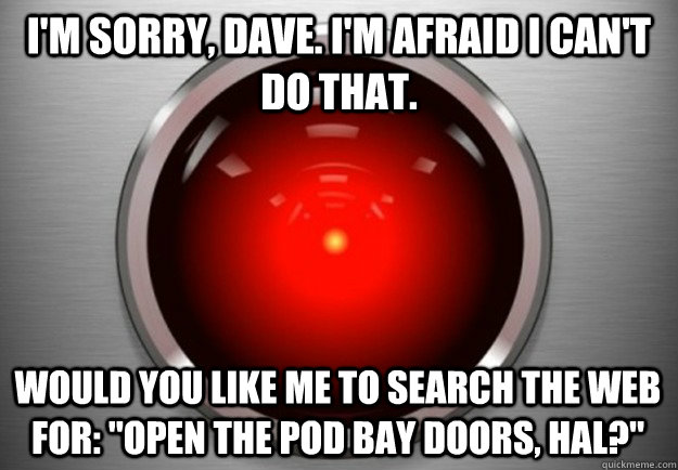 I'm sorry, Dave. I'm afraid I can't do that. Would you like me to search the web for: 