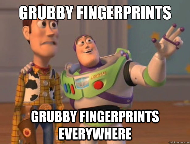 grubby fingerprints grubby fingerprints everywhere  Buzz Lightyear