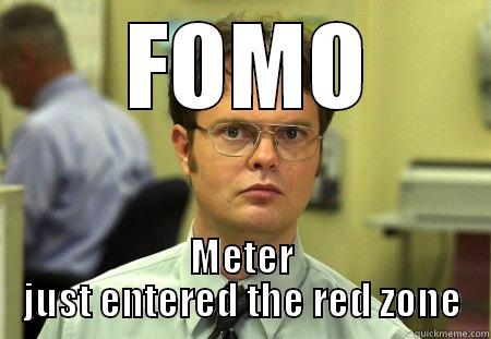  FOMO METER JUST ENTERED THE RED ZONE Schrute