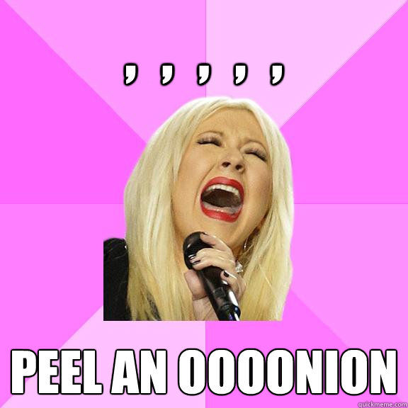 ,  ,  ,  ,  , Peel an oooonion  Wrong Lyrics Christina