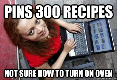 Pins 300 recipes Not sure how to turn on oven - Pins 300 recipes Not sure how to turn on oven  Pinterest Girl