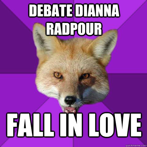 Debate Dianna radpour fall in love  Forensics Fox