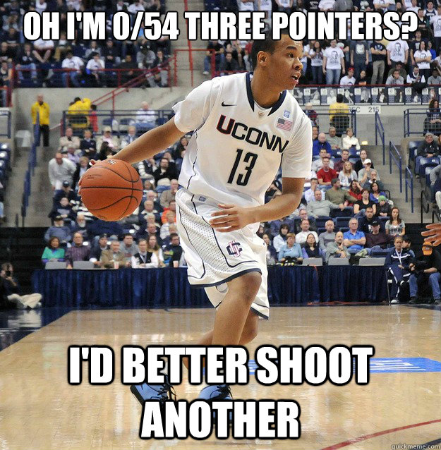 Oh I'm 0/54 three pointers? I'd Better shoot another - Oh I'm 0/54 three pointers? I'd Better shoot another  Misc