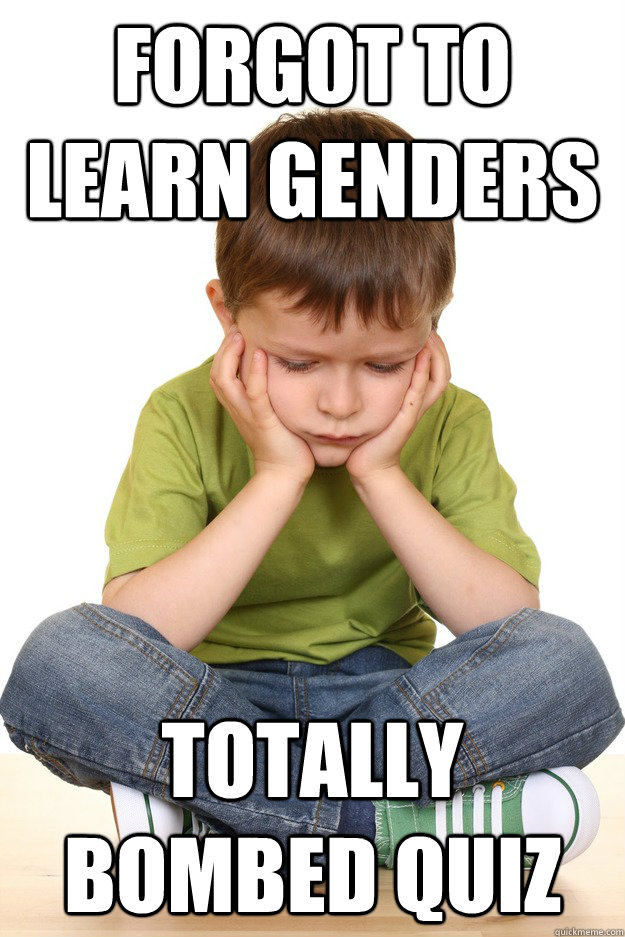 Forgot to Learn Genders Totally Bombed Quiz  First grade problems