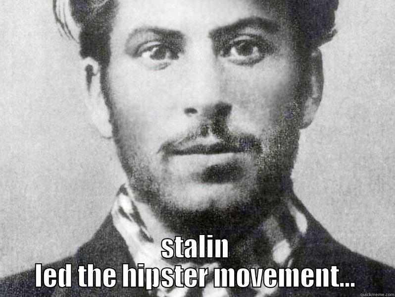 markism vs lenninism -  STALIN LED THE HIPSTER MOVEMENT... Misc