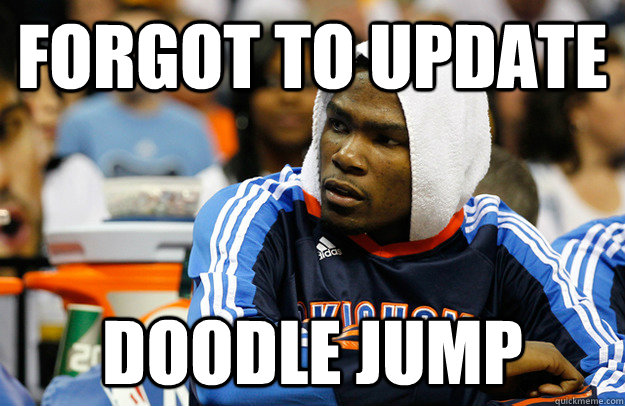 forgot to update  doodle jump - forgot to update  doodle jump  kevin durant LOL aha