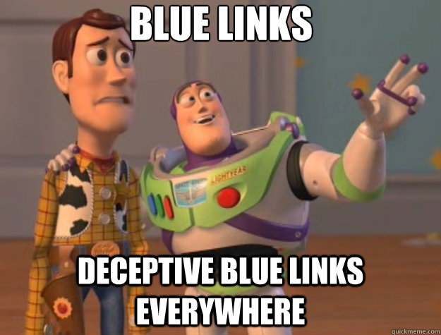 blue links deceptive blue links everywhere  Toy Story