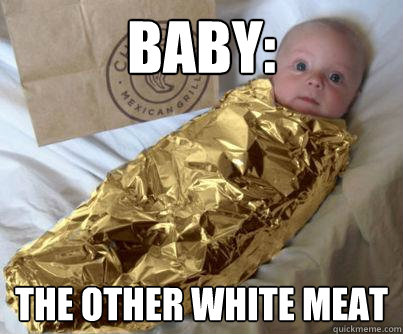 Baby: The other white meat  eatin babies