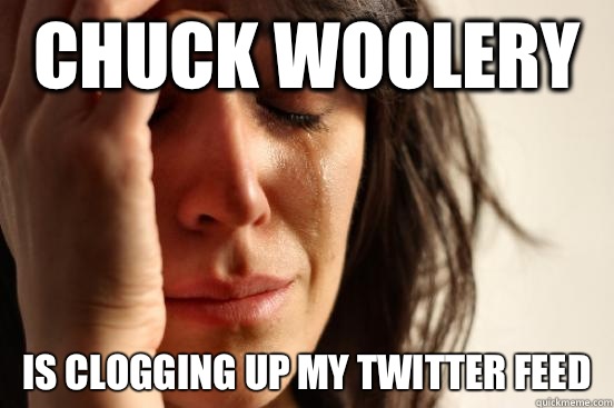 Chuck Woolery Is clogging up my Twitter feed - Chuck Woolery Is clogging up my Twitter feed  First World Problems