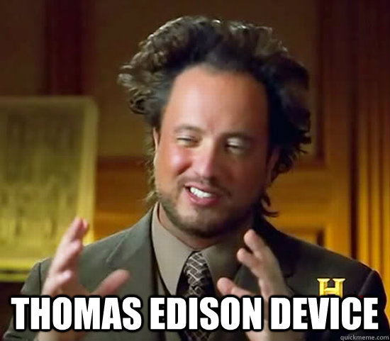  Thomas Edison Device  Ancient Aliens