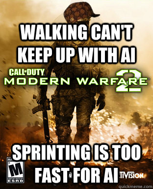 Walking can't keep up with AI Sprinting is too fast for AI  Scumbag Call of Duty Campaign