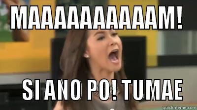 poopy one - MAAAAAAAAAAM!    SI ANO PO! TUMAE Misc