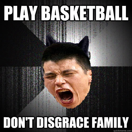 Play Basketball  Don't Disgrace Family  