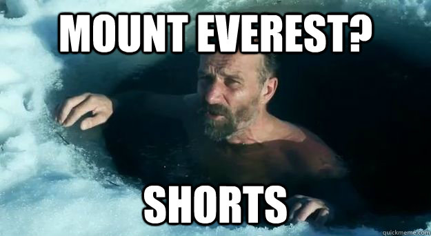 Mount Everest?  Shorts  - Mount Everest?  Shorts   Wim Hof