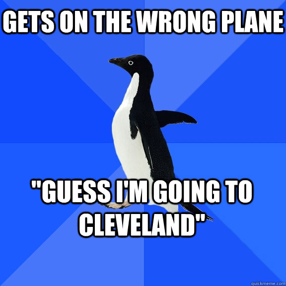 gets on the wrong plane 