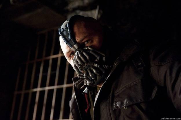 YOU WILL COME TOMORROW OR I WILL BREAK YOU!! Angry Bane