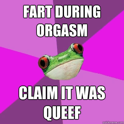 Fart During Orgasm claim it was queef  Foul Bachelorette Frog