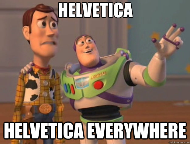 helvetica helvetica everywhere  Toy Story