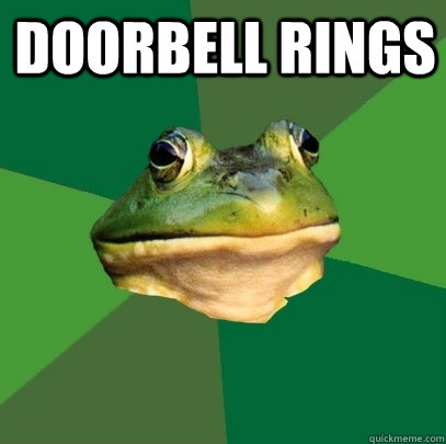 Doorbell rings  - Doorbell rings   Foul Bachelor Frog