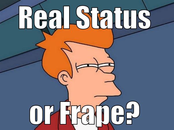 Fry Frape - REAL STATUS OR FRAPE? Futurama Fry