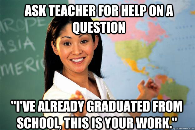 Ask teacher for help on a question 