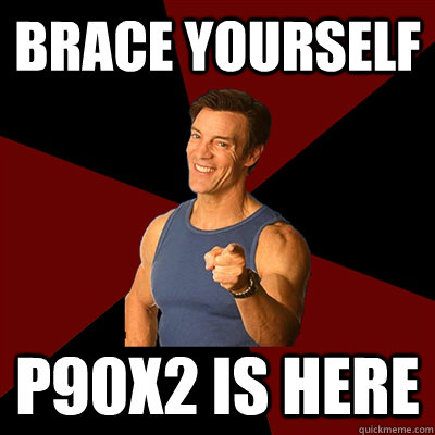 brace yourself P90X2 is here - brace yourself P90X2 is here  Tony Horton Meme