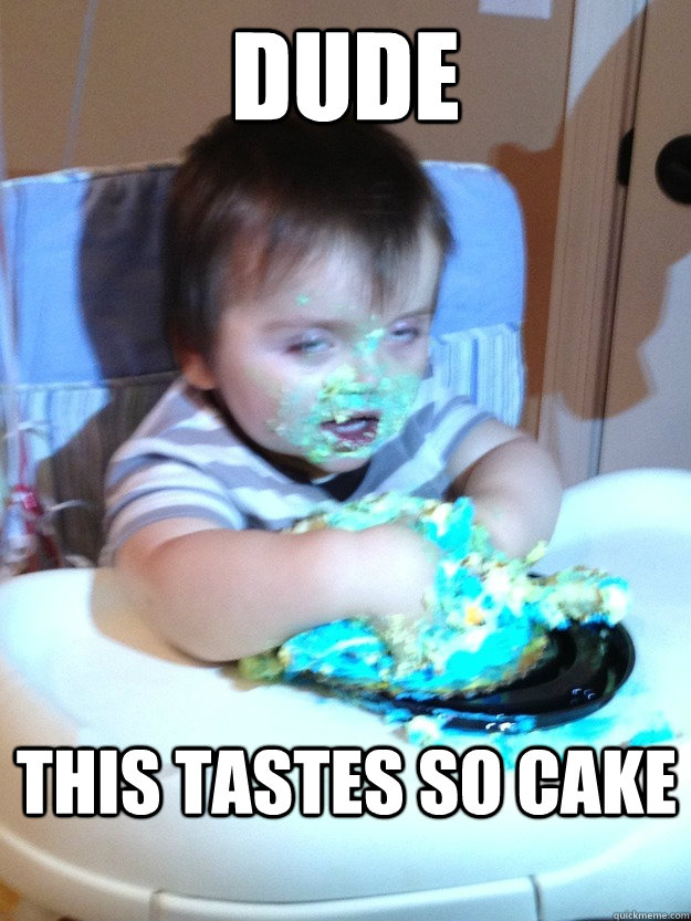 dude this tastes so cake - dude this tastes so cake  10 Munchies Kid