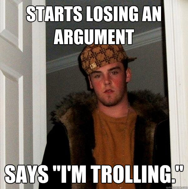 starts losing an argument says 